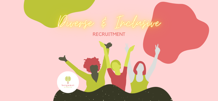 Diverse & Inclusive Recruitment