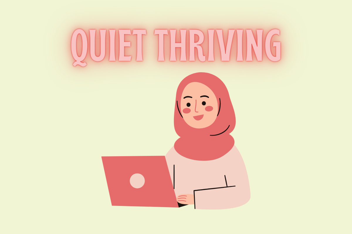 Quiet Thriving