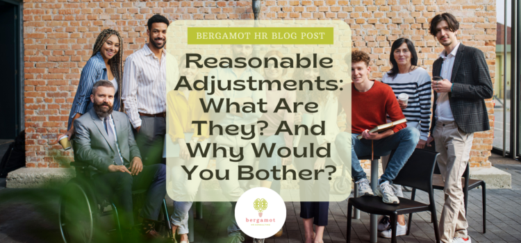 Reasonable Adjustments What Are They And Why Bother