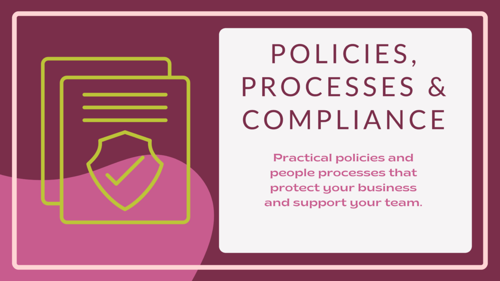 Policies, processes and compliance